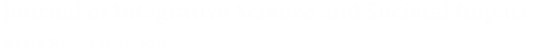 Journal of Integrative Science and Societal Impact
